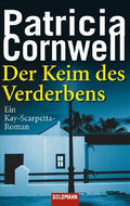 Der Keim des Verderbens