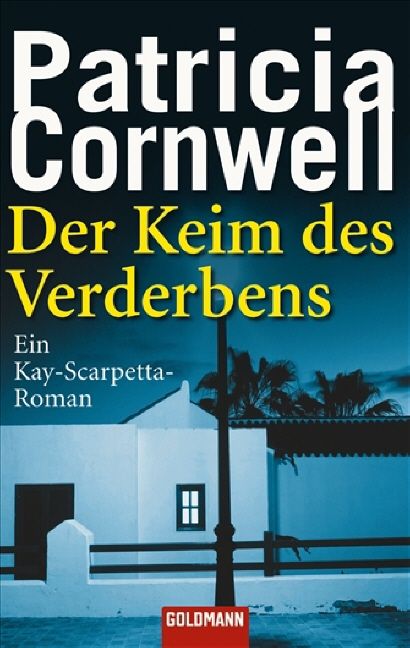 Der Keim des Verderbens