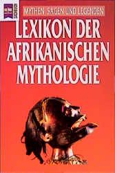 Lexikon der afrikanischen Mythologie