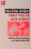 Immer wenn ich mich verführe