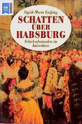 Schatten über Habsburg