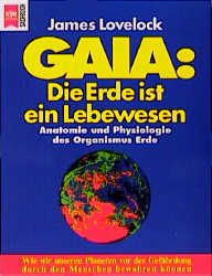 Gaia: Die Erde ist ein Lebewesen