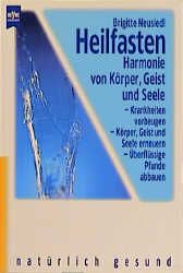 Heilfasten - Harmonie von Körper, Geist und Seele