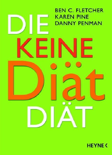 Die Keine-Diät-Diät