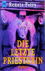 Die letzte Priesterin