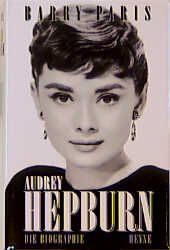 Audrey Hepburn - die Biographie
