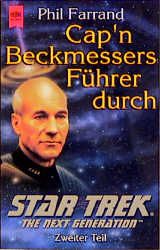 Cap'n Beckmessers Führer durch Star Trek - Next Generation