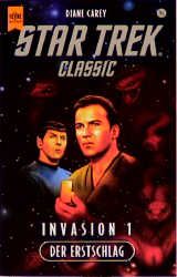 Star Trek - Invasion 1. Der Erstschlag