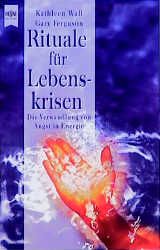 Rituale für Lebenskrisen