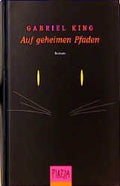 Auf geheimen Pfaden