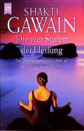 Die vier Stufen der Heilung