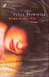 Keusch wie Eis