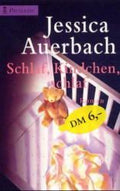Schlaf, Kindchen, schlaf