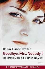 Goodbye, Mrs. Nobody!