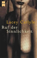 Ruf der Sinnlichkeit