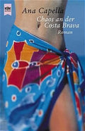 Chaos an der Costa Brava