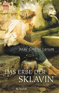 Das Erbe der Sklavin