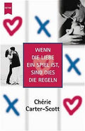 Wenn die Liebe ein Spiel ist, sind dies die Regeln