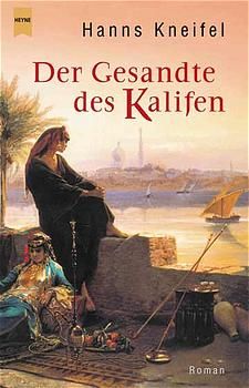 Der Gesandte des Kalifen