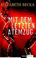 Mit dem letzten Atemzug
