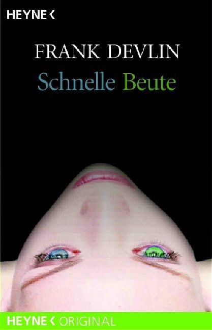 Schnelle Beute
