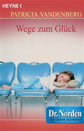 Wege zum Glück