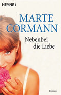 Nebenbei die Liebe
