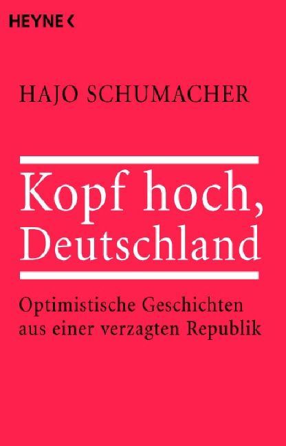 Kopf hoch, Deutschland
