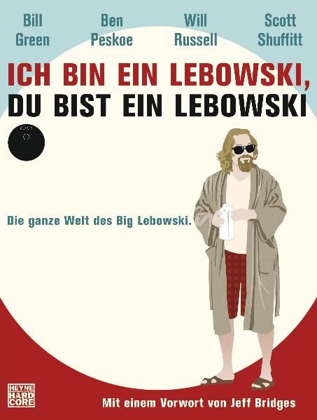 Ich bin ein Lebowski, du bist ein Lebowski