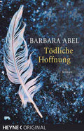 Tödliche Hoffnung