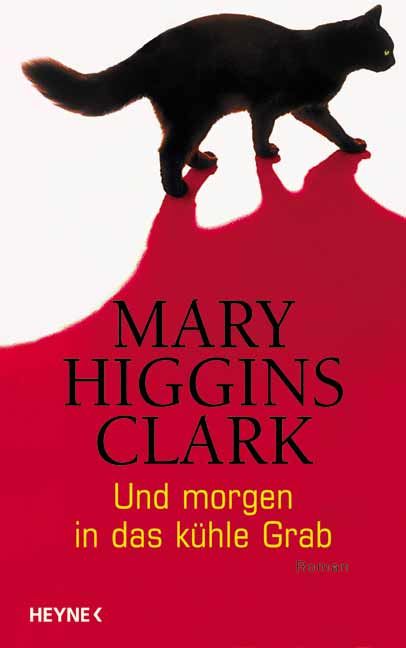 Und morgen in das kühle Grab
