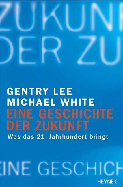 Eine Geschichte der Zukunft