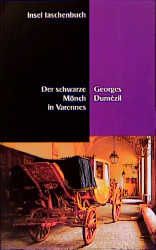 Der schwarze Mönch in Varennes