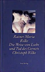 Die Weise von Liebe und Tod des Cornets Christoph Rilke