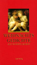 Weihnachtsgedichte aus tausend Jahren
