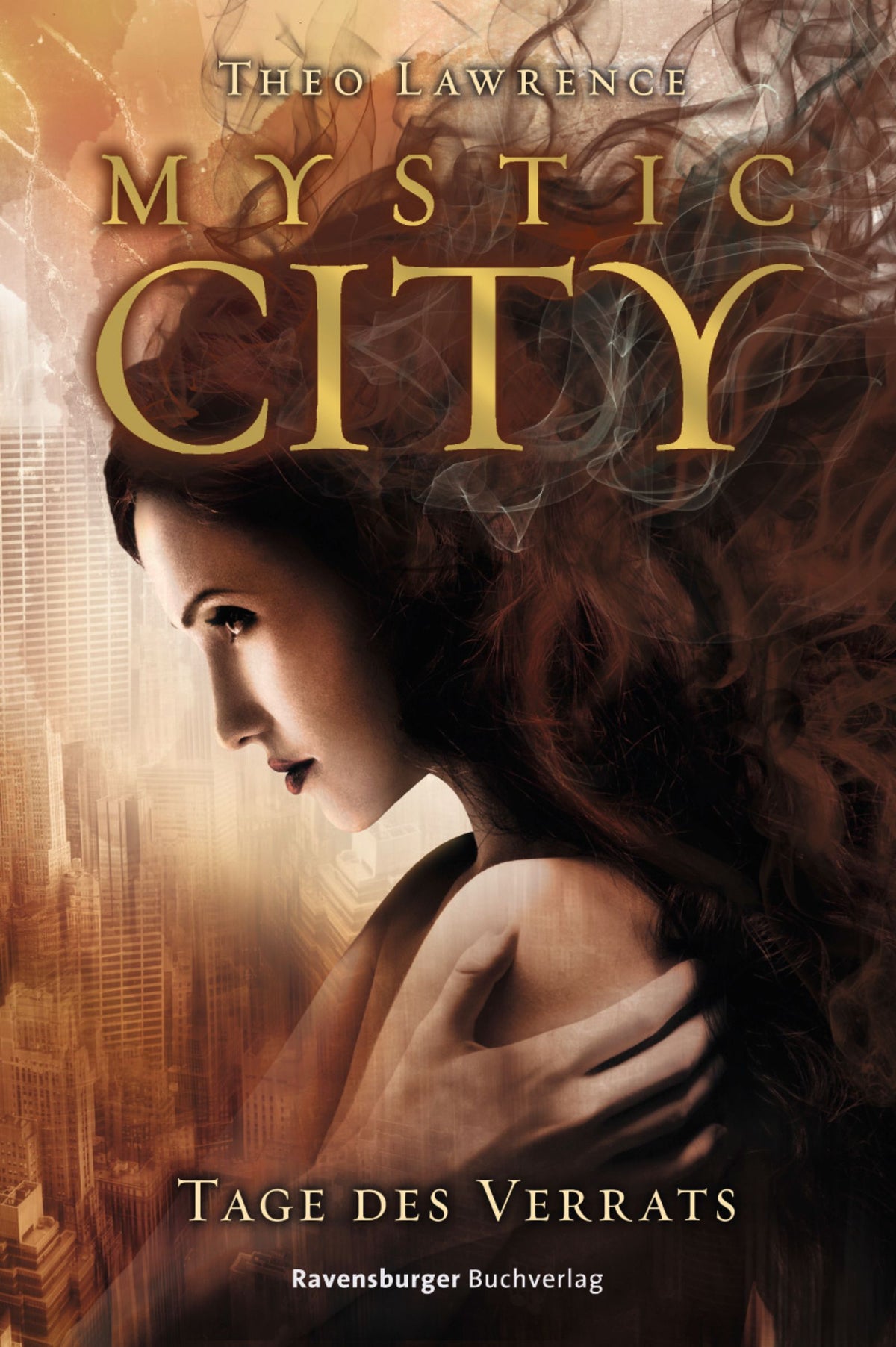 Mystic City, Band 2: Tage des Verrats
