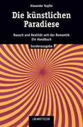 Die künstlichen Paradiese