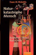 Naturkatastrophe Mensch