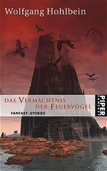 Das Vermächtnis der Feuervögel