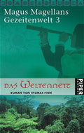 Die Gezeitenwelt / Das Weltennetz