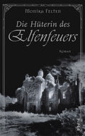 Die Hüterin des Elfenfeuers