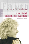 Nur nicht unsichtbar werden