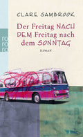 Der Freitag NACH DEM Freitag nach dem SONNTAG