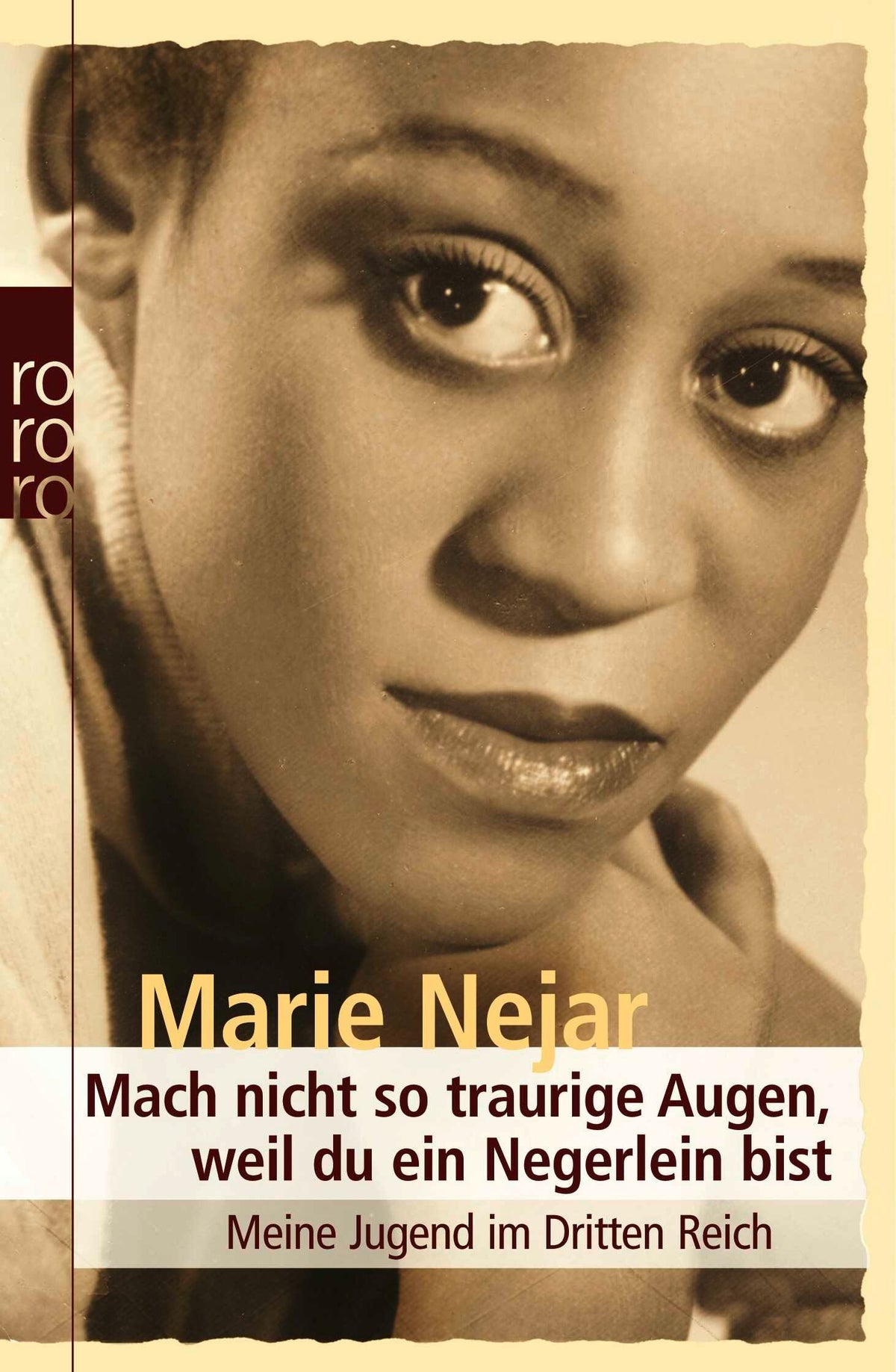 Mach nicht so traurige Augen, weil du ein Negerlein bist