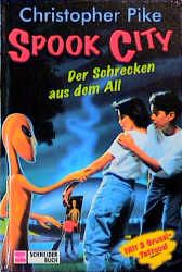 Spook City / Der Schrecken aus dem All