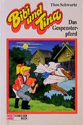 Bibi und Tina / Das Gespensterpferd