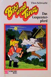 Bibi und Tina / Das Gespensterpferd