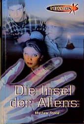 Mission X / Die Insel der Aliens
