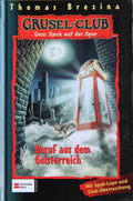Grusel-Club - Dem Spuk auf der Spur, Band 19
