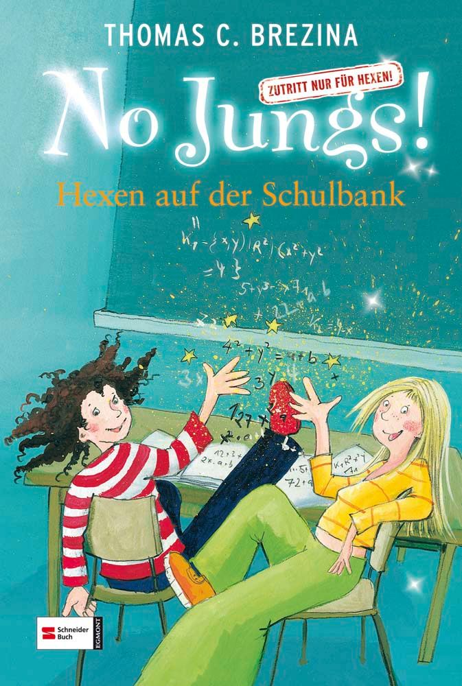 No Jungs! Zutritt nur für Hexen, Band 07